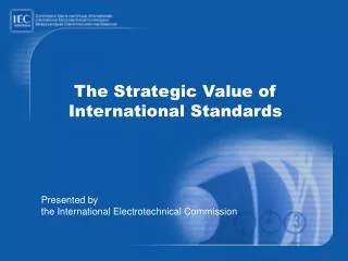 The Strategic Value of International Standards