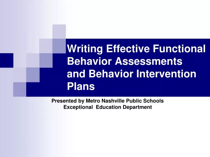 writing effective functional behavior assessments and behavior intervention plans