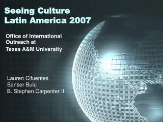 Seeing Culture Latin America 2007