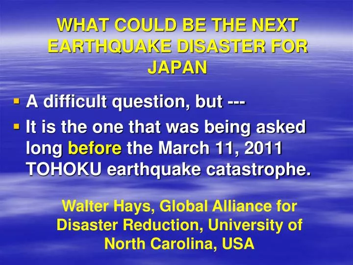 what could be the next earthquake disaster for japan