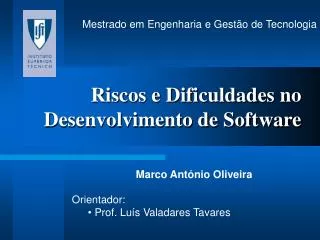 Riscos e Dificuldades no Desenvolvimento de Software