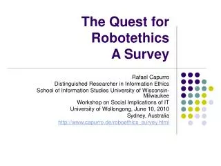 The Quest for Robotethics A Survey