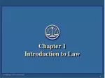 Chapter 1 Introduction to Law - slide 1