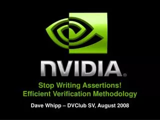 Stop Writing Assertions! Efficient Verification Methodology