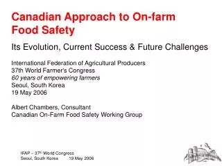 Canadian Approach to On-farm Food Safety