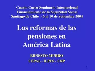 Las reformas de las pensiones en América Latina