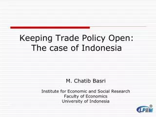 Keeping Trade Policy Open: The case of Indonesia