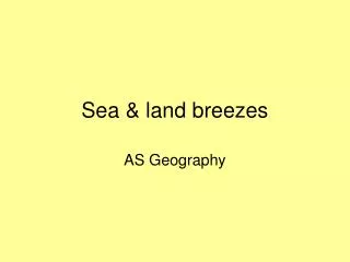 Sea &amp; land breezes