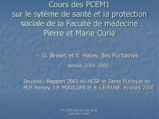 Cours des PCEM1 sur le sytème de santé et la protection sociale de la Faculté de médecine Pierre et Marie Curie