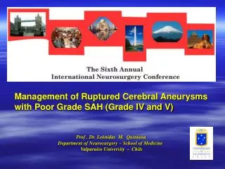 Management of Ruptured Cerebral Aneurysms with Poor Grade SAH (Grade IV and V)