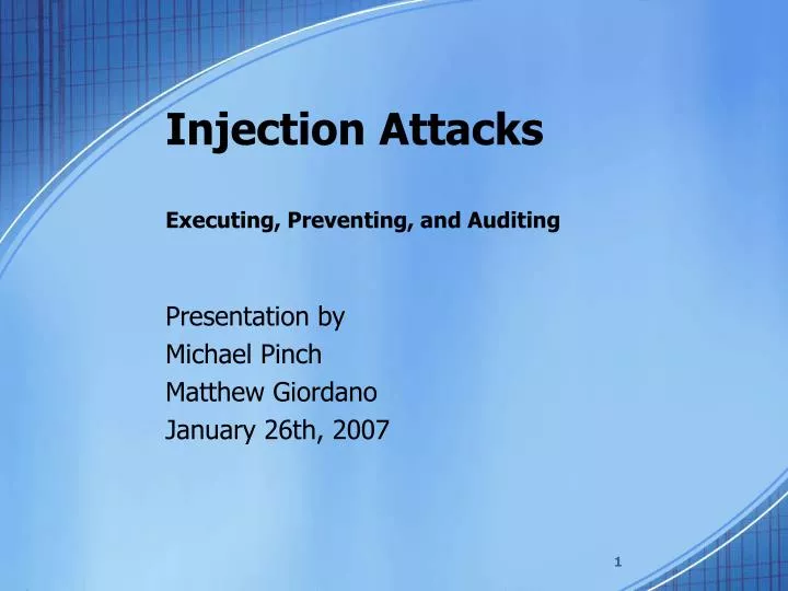 injection attacks executing preventing and auditing