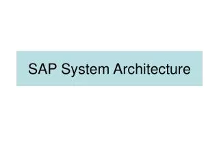 SAP System Architecture
