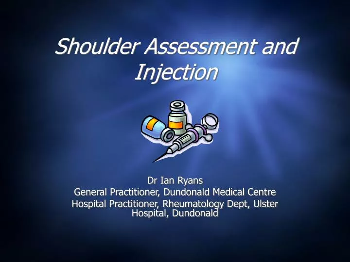 shoulder assessment and injection
