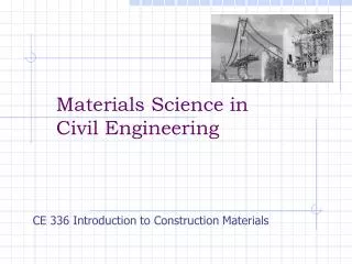 Materials Science in Civil Engineering