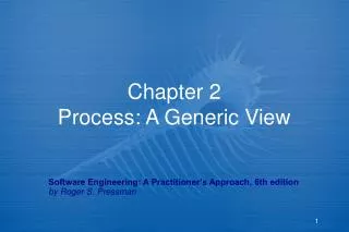 Chapter 2 Process: A Generic View