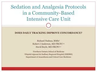 Sedation and Analgesia Protocols in a Community-Based Intensive Care Unit