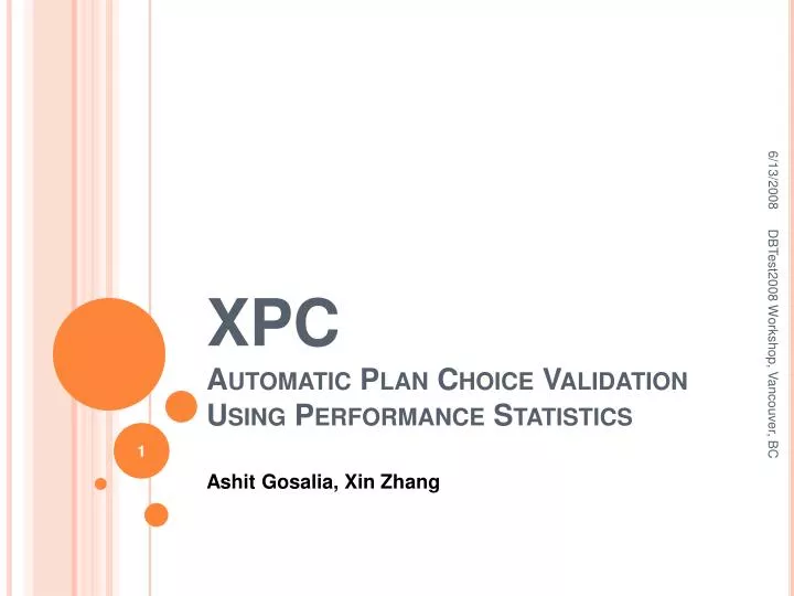 xpc automatic plan choice validation using performance statistics