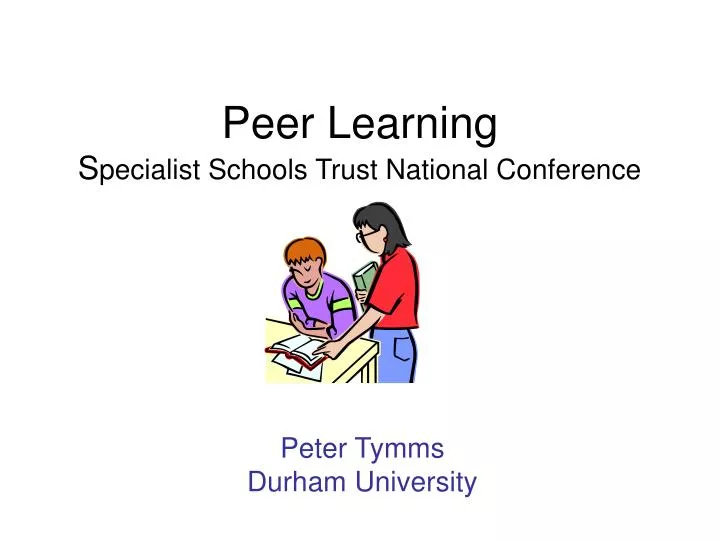 peer learning s pecialist schools trust national conference
