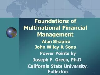 Foundations of Multinational Financial Management Alan Shapiro John Wiley &amp; Sons