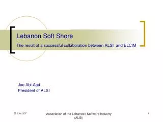 Lebanon Soft Shore The result of a successful collaboration between ALSI and ELCIM