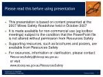 Please read this before using presentation - slide 1