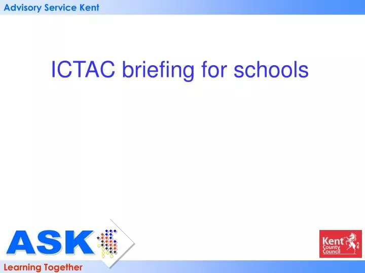 ictac briefing for schools