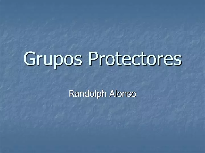 grupos protectores