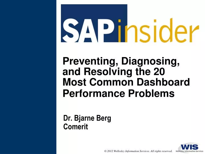 preventing diagnosing and resolving the 20 most common dashboard performance problems