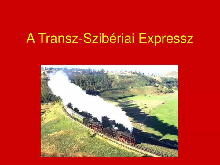 a transz szib riai expressz