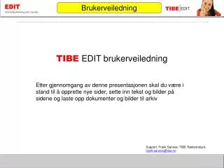 TIBE EDIT brukerveiledning