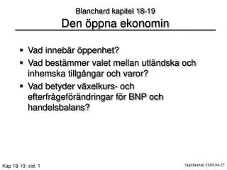 Blanchard kapitel 18-19 Den öppna ekonomin