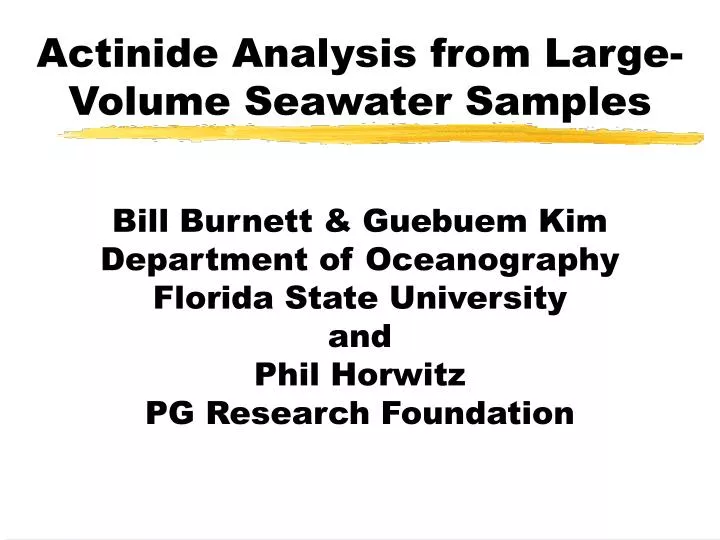 actinide analysis from large volume seawater samples