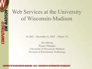 Web Services at the University of Wisconsin-Madison