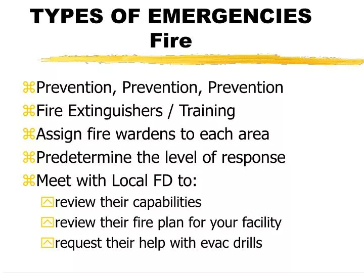 types of emergencies fire