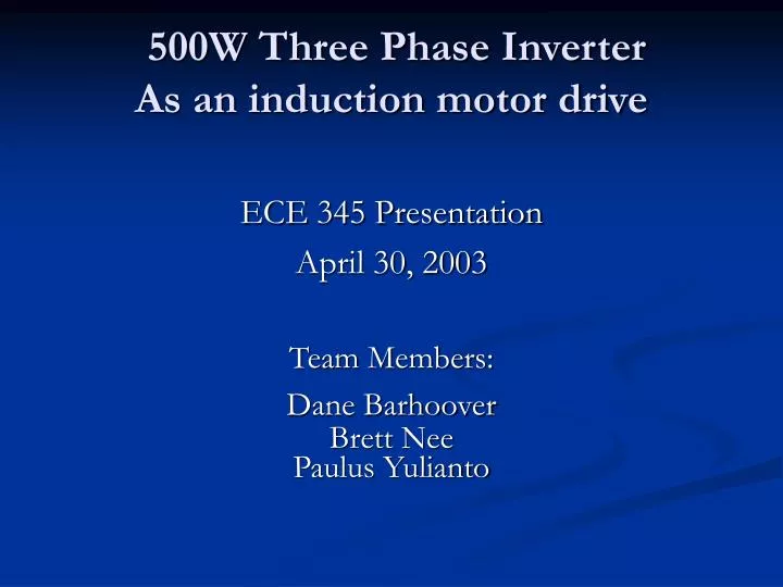 500w three phase inverter as an induction motor drive