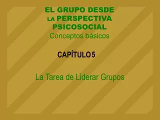 La Tarea de Liderar Grupos