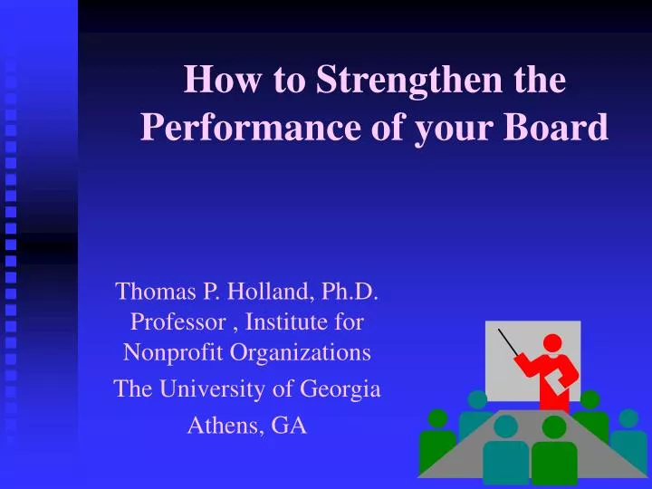how to strengthen the performance of your board