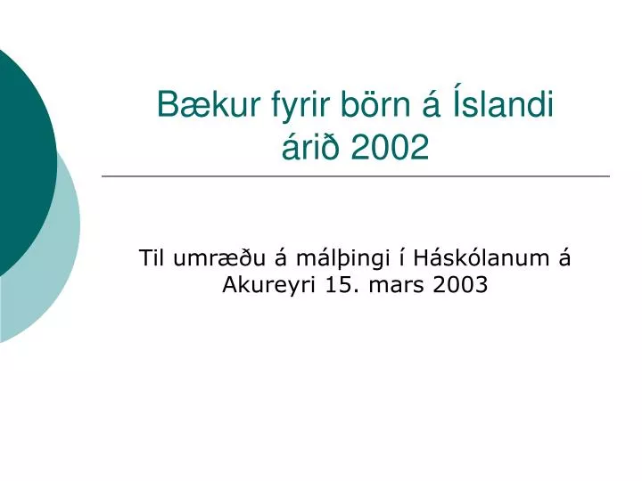 b kur fyrir b rn slandi ri 2002