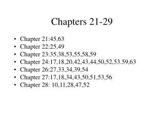 Chapters 21-29