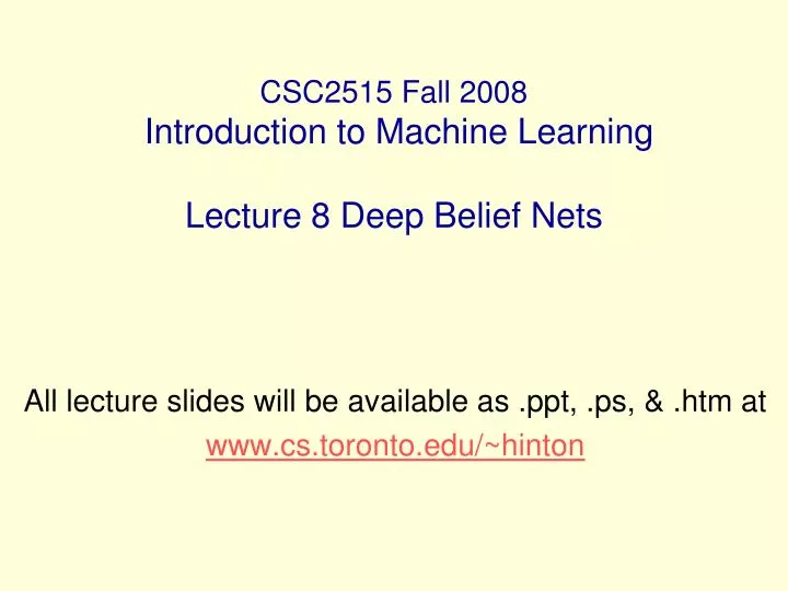csc2515 fall 2008 introduction to machine learning lecture 8 deep belief nets
