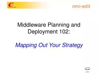 Middleware Planning and Deployment 102: Mapping Out Your Strategy