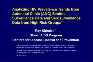 Analyzing HIV Prevalence Trends from Antenatal Clinic (ANC) Sentinel Surveillance Data and Serosurveillance Data from Hi