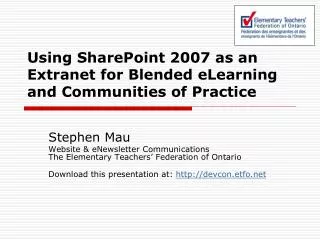 Using SharePoint 2007 as an Extranet for Blended eLearning and Communities of Practice