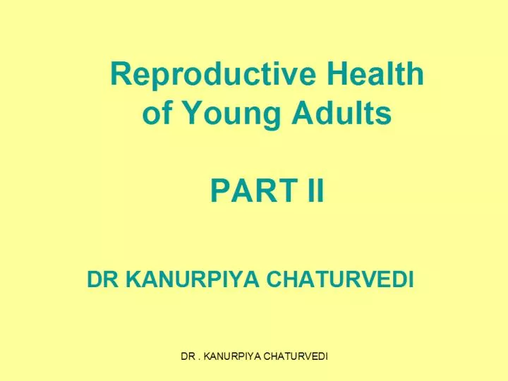 reproductive health of young adults part ii
