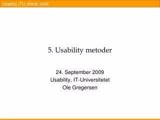 5. Usability metoder