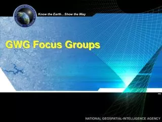 GWG Focus Groups