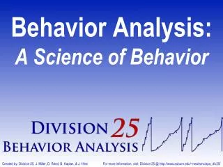 Behavior Analysis: A Science of Behavior