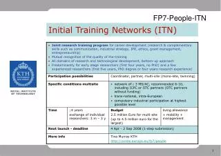 Initial Training Networks (ITN)