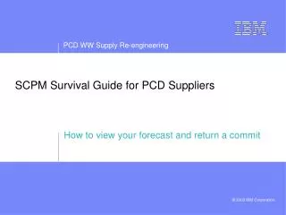SCPM Survival Guide for PCD Suppliers