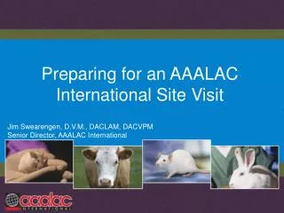Preparing for an AAALAC International Site Visit